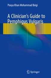 A Clinician s Guide to Pemphigus Vulgaris