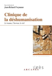 Clinique de la déshumanisation