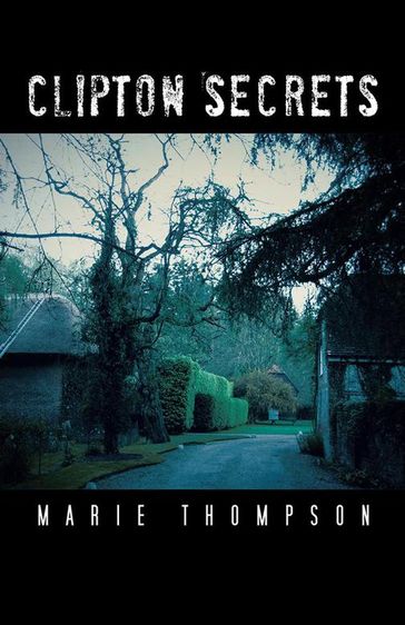 Clipton Secrets - Marie Thompson