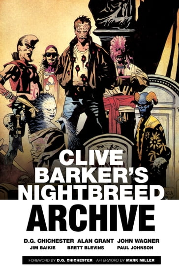 Clive Barker's Nightbreed Archive - Clive Barker