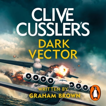 Clive Cussler's Dark Vector - Graham Brown