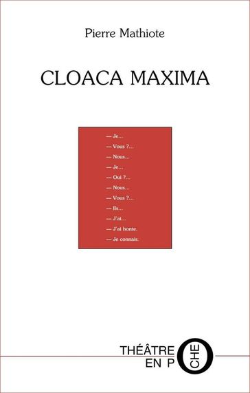 Cloaca maxima - Pierre Mathiote
