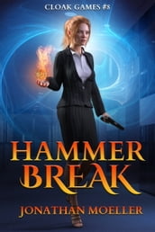 Cloak Games: Hammer Break
