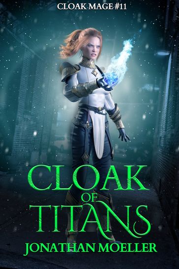 Cloak of Titans - Jonathan Moeller