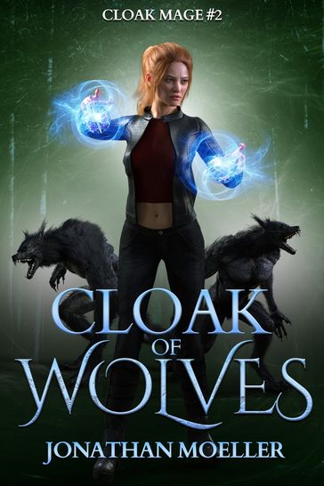Cloak of Wolves - Jonathan Moeller