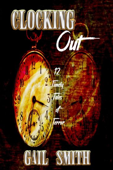 Clocking Out - Gail Smith - Linda Mooney