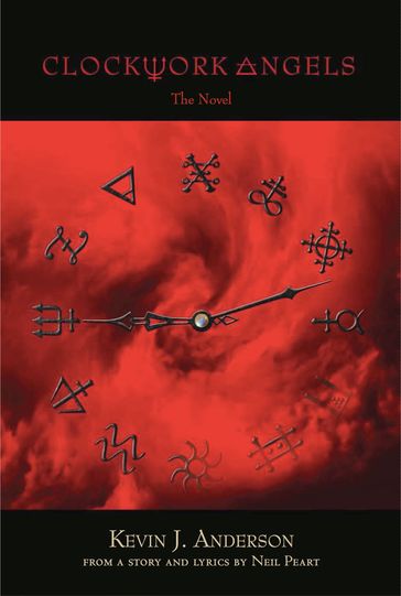 Clockwork Angels - Kevin J. Anderson - Neil Peart