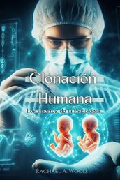 Clonación Humana: Los Aportes de la Psicología