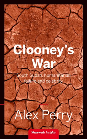 Clooney's War - Alex Perry