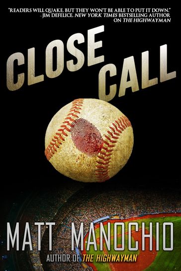 Close Call - Matt Manochio