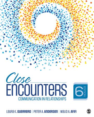 Close Encounters - Laura K. Guerrero - Peter A. Andersen - Walid Afifi