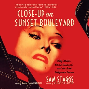 Close-Up on Sunset Boulevard - Sam Staggs