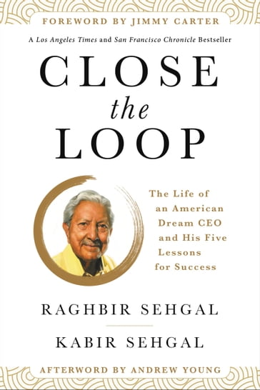 Close the Loop - Kabir Sehgal - Raghbir Sehgal