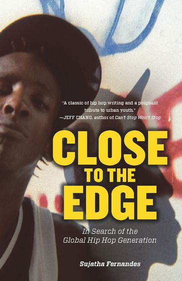 Close to the Edge - Sujatha Fernandes