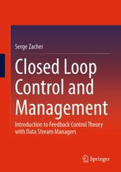 Closed Loop Control and Management