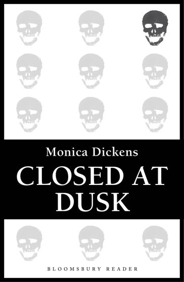 Closed at Dusk - Monica Dickens