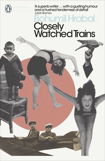 Closely Watched Trains - Bohumil Hrabal