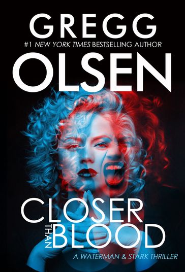 Closer Than Blood - Olsen Gregg