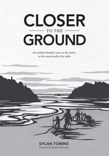 Closer to the Ground - Dylan Tomine