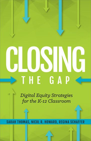 Closing the Gap - Nicol R. Howard - Regina Schaffer - Sarah Thomas