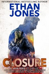 Closure: A Javin Pierce Spy Thriller