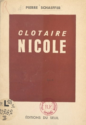 Clotaire Nicole - Pierre Schaeffer