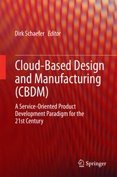 Cloud-Based Design and Manufacturing (CBDM)