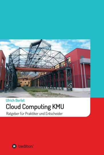 Cloud Computing KMU - Ulrich Berlet