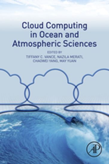 Cloud Computing in Ocean and Atmospheric Sciences - Tiffany C Vance