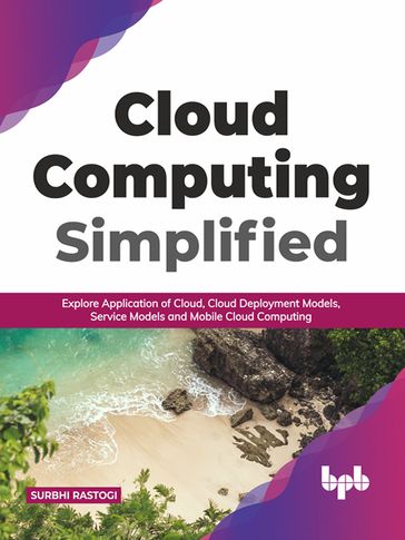 Cloud Computing Simplified - Surbhi Rastogi