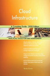 Cloud Infrastructure A Complete Guide - 2020 Edition