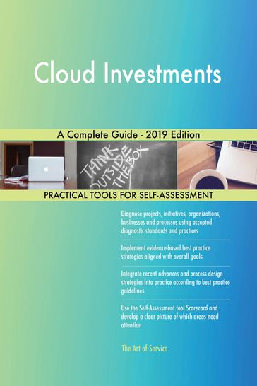 Cloud Investments A Complete Guide - 2019 Edition - Gerardus Blokdyk