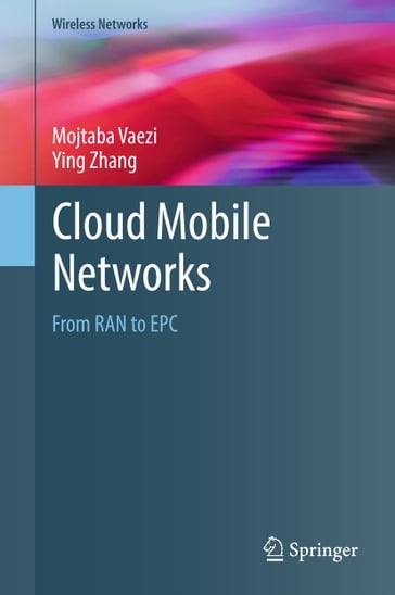 Cloud Mobile Networks - Mojtaba Vaezi - Ying Zhang