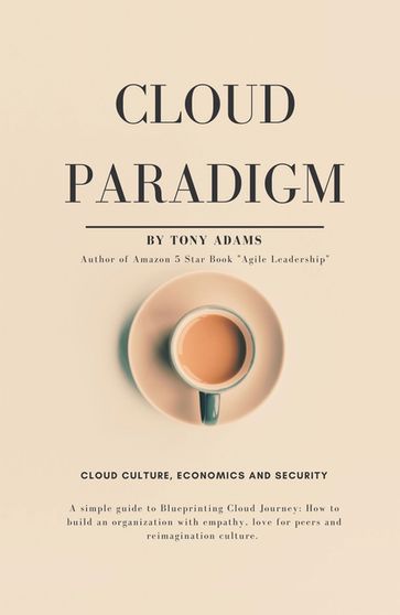 Cloud Paradigm - Tony Adams