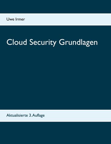Cloud Security Grundlagen - Uwe Irmer