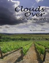 Clouds Over the Vineyard