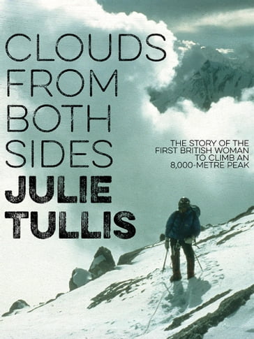 Clouds from Both Sides - Julie Tullis - Peter Gillman