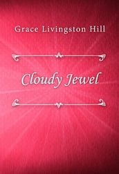 Cloudy Jewel