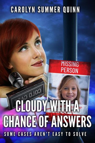 Cloudy with a Chance of Answers - Carolyn Summer Quinn