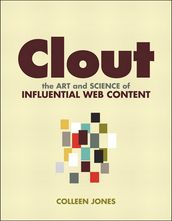 Clout: The Art and Science of Influential Web Content