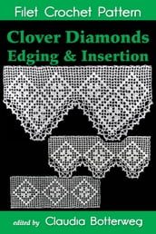 Clover Diamonds Edging & Insertion Filet Crochet Pattern
