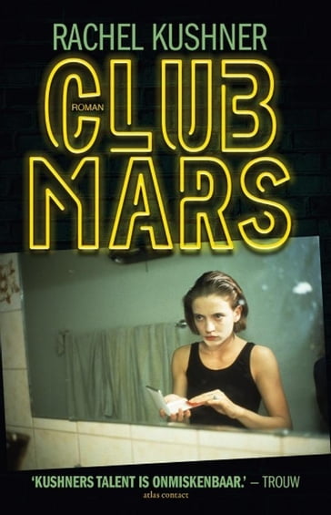 Club Mars - Rachel Kushner