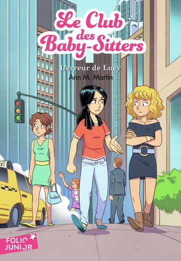 Le Club des Baby-Sitters (Tome 18) - L'erreur de Lucy - Ann M. Martin