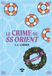 Le Club des amateurs de romans policiers - Tome 2 Le Crime du SS Orient