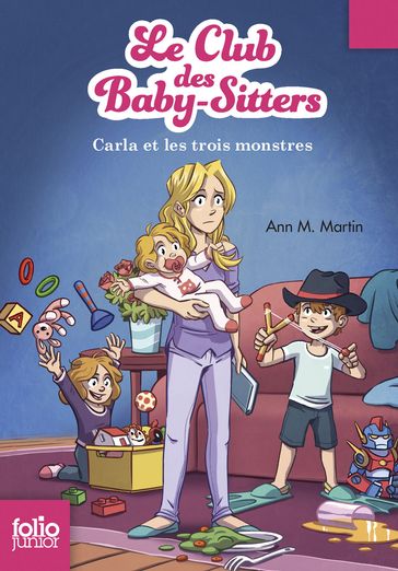 Le Club des baby-sitters (Tome 5) - Carla et les trois monstres - Ann M. Martin
