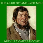 Club of One-Eyed Men, The