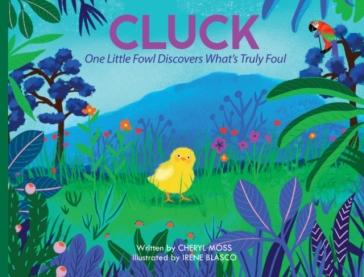 Cluck - Cheryl Moss