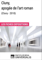 Cluny, apogée de l art roman (Cluny - 2010)