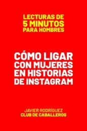 Cómo Ligar Con Mujeres En Historias De Instagram