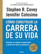 Cómo construir la carrera de su vida